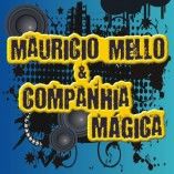 MAURICIO MELLO & CIA M�GICA