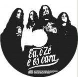 Eu, o Zé e os Cara