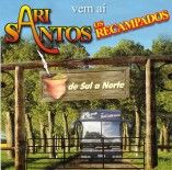 ARI SANTOS E OS RECAMPADOS