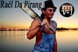 Raél Da Piranga