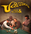 JAZZUEIRA - JAZZ & BLUES