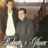 roberto e gilmar