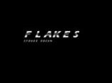 Flakes