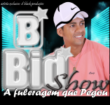 BID SHOW A FULERAGEM QUE PEGOU