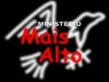 Minist�rio Mais Alto