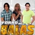 Forró dos Balas