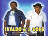 Ivaldo & J.Góes
