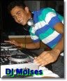 Deejay Moises - ATUALIZADO 21/5/12