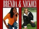 BRENDA & NICKOLY