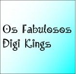 Os Fabulosos Digi Kings
