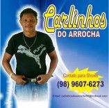 CARLINHOS DO ARROCHA
