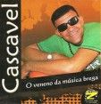 Cascavel O Veneno da Música Brega