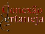 Conexão Sertanejo - As Melhores do Sertanejo estão Aqui !!!