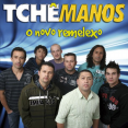 Tchê Manos