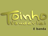 TOINHO VANDERLEI e Banda