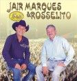 JAIR MARQUES & ROSSELITO