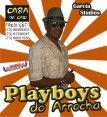 PLAYBOYS DO ARROCHA ORIGINAL