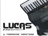 LUCAS PARANHOS & FORROZÃO ARRETADO
