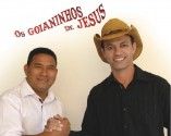 Os goianinhos de Jesus - Lucas Kaetti e Erivan Rios