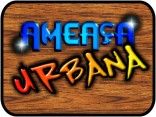 AMEA�A URBANA