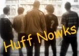 Huff Nowks