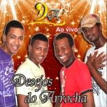 DESEJOS DO ARROCHA