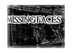 Missing Faces