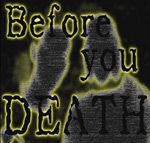 Before Your Death