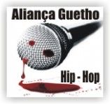 A aliança Guetho Hip-Hop