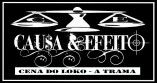 -Cau$a & efeitO-