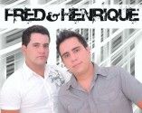 FRED & HENRIQUE