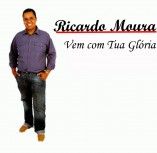 Ricardo Moura - Vem com Tua Gloria