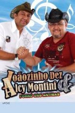JOÃOZINHO DEZ E ALCY MONTINI