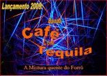 Banda Café com Tequila