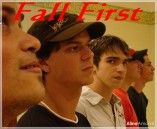 Fall First