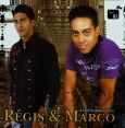 Régis e Marco