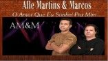 Alle Martins & Marcos
