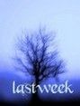 Lastweek