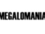 Megalomania