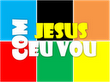 Com Jesus Eu Vou