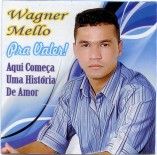 Wagner Mello - Vol. 01