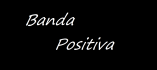 Banda Positiva