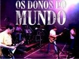 Os Donos do Mundo