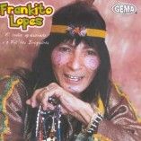 FRANKITO LOPES - O ÍNDIO APAIXONADO
