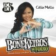 BONEKEIROS DO FORRÓ & CÉLIA MELLO