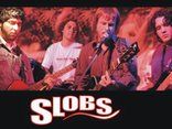 Slobs