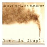 Alvaro Santi & O Caixaprego