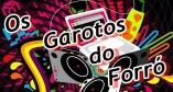 Os Garotos Do Forró