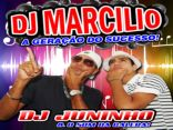 Dj Marcilio e o som da galera & Dj Juninho