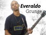 Everaldo Grunge